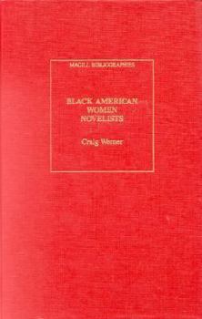 Hardcover Black American Women Novelists: An Annotated Bibliography Book