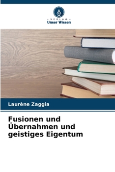 Paperback Fusionen und Übernahmen und geistiges Eigentum [German] Book