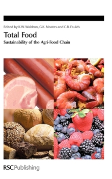 Hardcover Total Food: Sustainability of the Agri-Food Chain Book