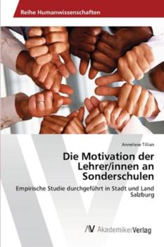 Paperback Die Motivation der Lehrer/innen an Sonderschulen [German] Book