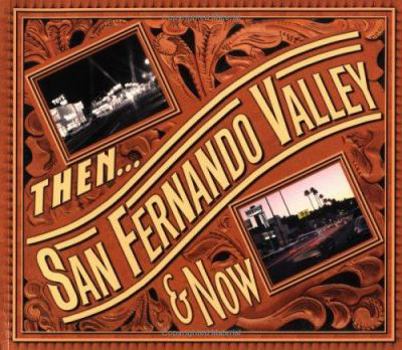 Paperback Then and Now San Fernando Valley Book