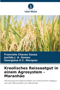 Kreolisches Reissaatgut in einem Agrosystem - Maranhão (German Edition)
