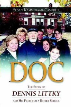 Paperback Doc: The Story of Dennis Littky and His Fight for a Better School Book