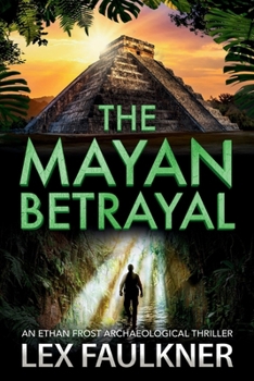The Mayan Betrayal
