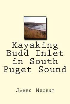 Paperback Kayaking Budd Inlet in South Puget Sound Book