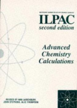 Paperback Advanced Chemistry Calculations (Independent Learning Project for Advanced Chemistry) Book