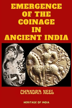 Paperback Emergence of the Coinage in Ancient India Book