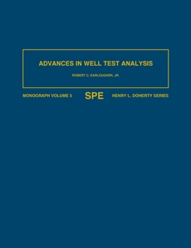Paperback Advances in Well Test Analysis: Monograph 5 Book