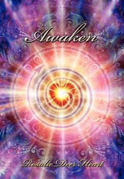 Hardcover Awaken: Awaken Your All Knowing Heart Book