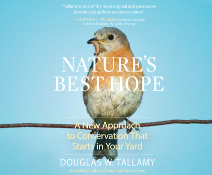 Audio CD Nature's Best Hope: A New Approach to Conservation That Starts in Your Yard Book