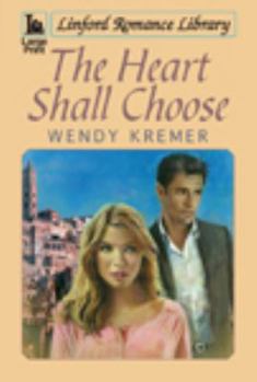 Paperback The Heart Shall Choose [Large Print] Book