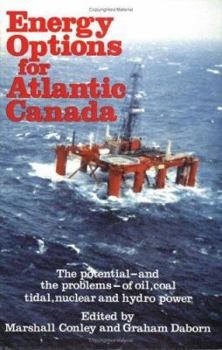 Paperback Energy Options for Atlantic Canada Book