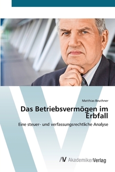 Paperback Das Betriebsvermögen im Erbfall [German] Book