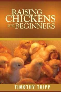 Paperback Raising Chickens For Beginners Book