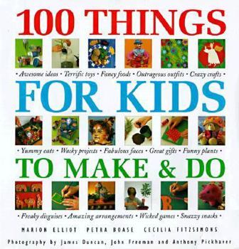 Hardcover 100 Things for Kids to Make and Do Book