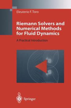 Hardcover Riemann Solvers and Numerical Methods for Fluid Dynamics Book