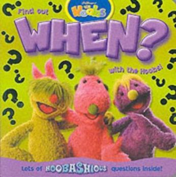Hardcover Find Out When? With the Hoobs! (Jim Henson's The Hoobs) Book