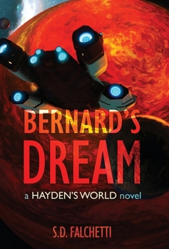 Bernard's Dream: A Hayden's World Novel - Book #8 of the Hayden's World