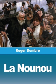 Paperback La Nounou [French] Book