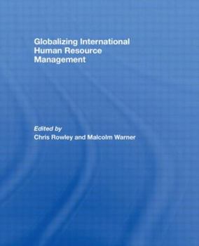 Paperback Globalizing International Human Resource Management Book