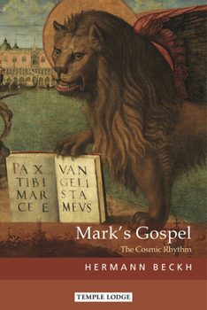 Paperback Mark's Gospel: The Cosmic Rhythm Book