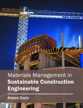 Hardcover Materials Management in Sustainable Construction Engineering Book