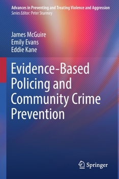 Paperback Evidence-Based Policing and Community Crime Prevention Book