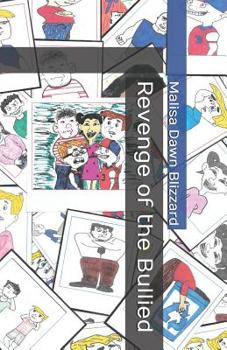 Paperback Revenge of the Bullied Book