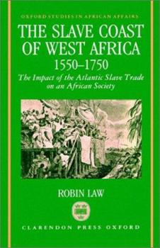 Hardcover The Slave Coast of West Africa 1550-1750 Book