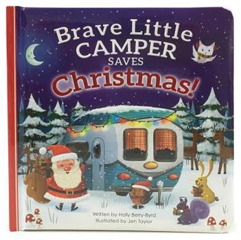 Board book Brave Little Camper Saves Christmas Book