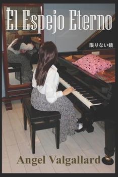 Paperback El Espejo Eterno: 限りない鏡 [Spanish] Book