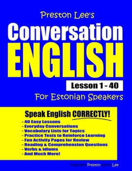 Paperback Preston Lee's Conversation English For Estonian Speakers Lesson 1 - 40 Book