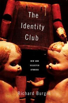 Hardcover The Identity Club: New and Selected Stories [With Music CD] Book