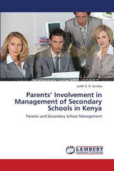 Paperback Parents' Involvement in Management of Secondary Schools in Kenya Book