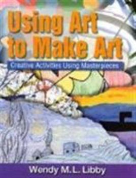Paperback Using Art to Create Art Book