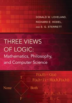 Paperback Three Views of Logic: Mathematics, Philosophy, and Computer Science Book