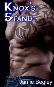 Knox's Stand - Book #3 of the Last Riders