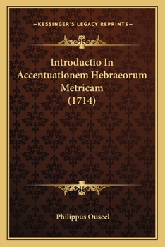 Paperback Introductio In Accentuationem Hebraeorum Metricam (1714) [Latin] Book