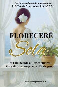 Paperback Floreceré Sola [Spanish] Book