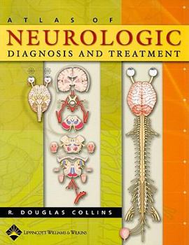 Paperback Atlas of Neurologic Diagnosis and Treatment Book