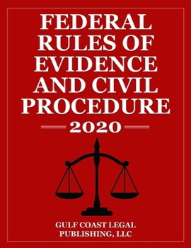 Paperback Federal Rules of Evidence and Civil Procedure 2020: Expanded Edition with Cross References and Select Statutes Book