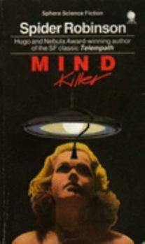 Mindkiller: A Novel of the Near Future - Book #1 of the Lifehouse Trilogy