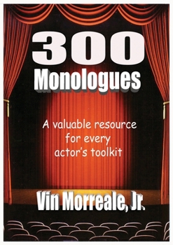 Paperback 300 Monologues: A Valuable Resource For Every Actor's Toolkit Book