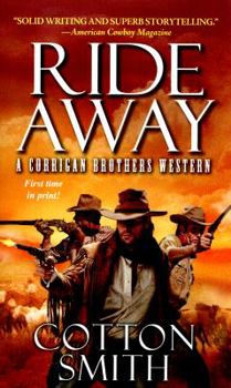 Ride Away - Book #1 of the Corrigan Brothers