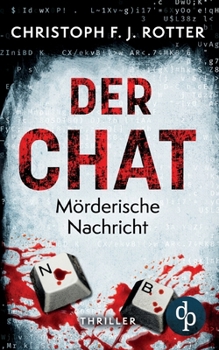 Paperback Der Chat: Mörderische Nachricht [German] Book