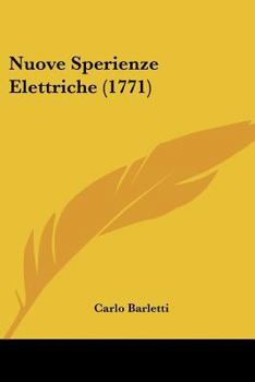 Paperback Nuove Sperienze Elettriche (1771) [Italian] Book