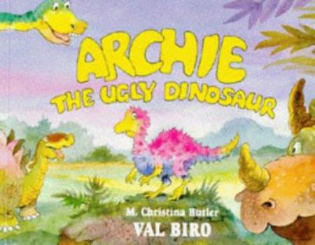 Archie The Ugly Dinosaur