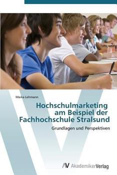 Paperback Hochschulmarketing am Beispiel der Fachhochschule Stralsund [German] Book