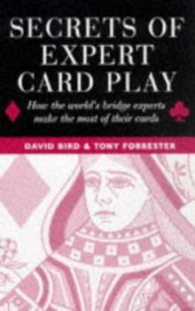 Paperback Secrets of Expert Card Play: How the World's Bridge Experts Make the Most of Their Cards Book