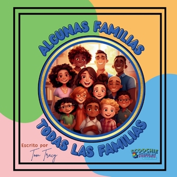 Paperback Algunas Familias, Todas Las Familias [Spanish] Book